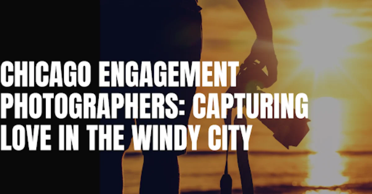 Chicago Engagement Photographers