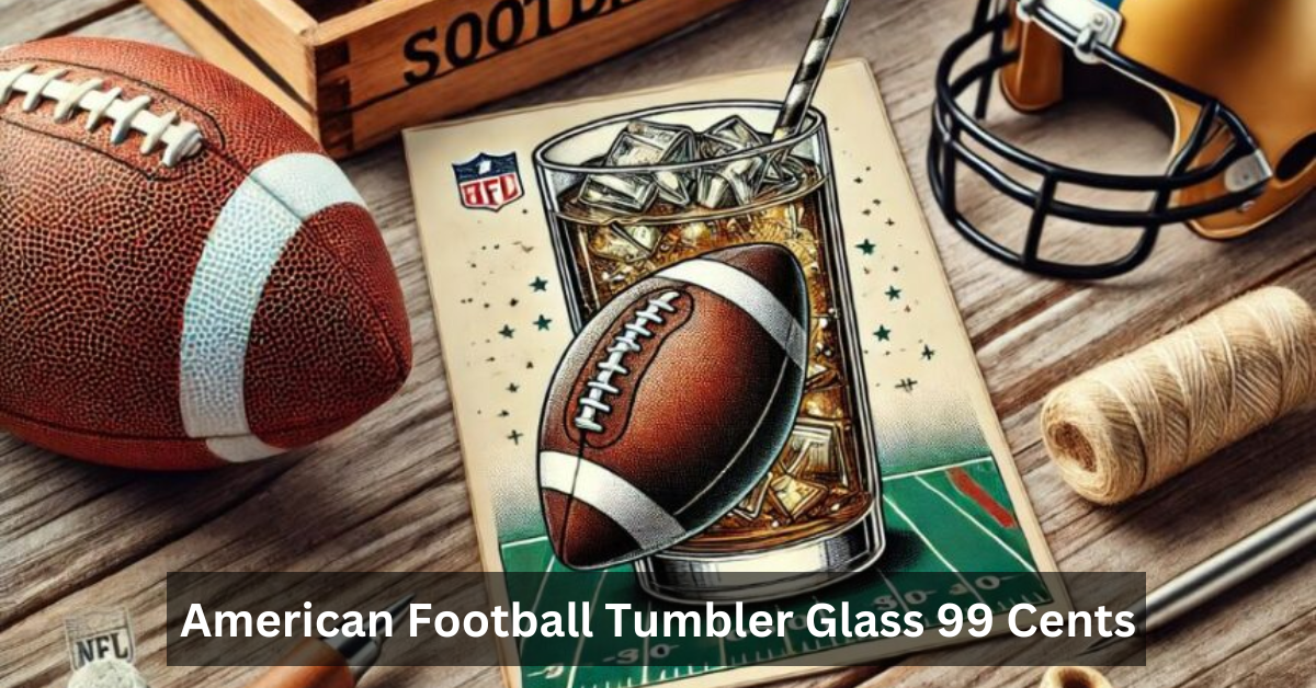 American Football Tumbler Glass 99 Cents