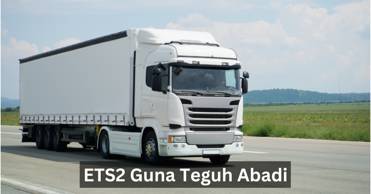 ETS2 Guna Teguh Abadi