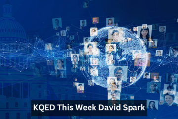 KQED This Week David Spark