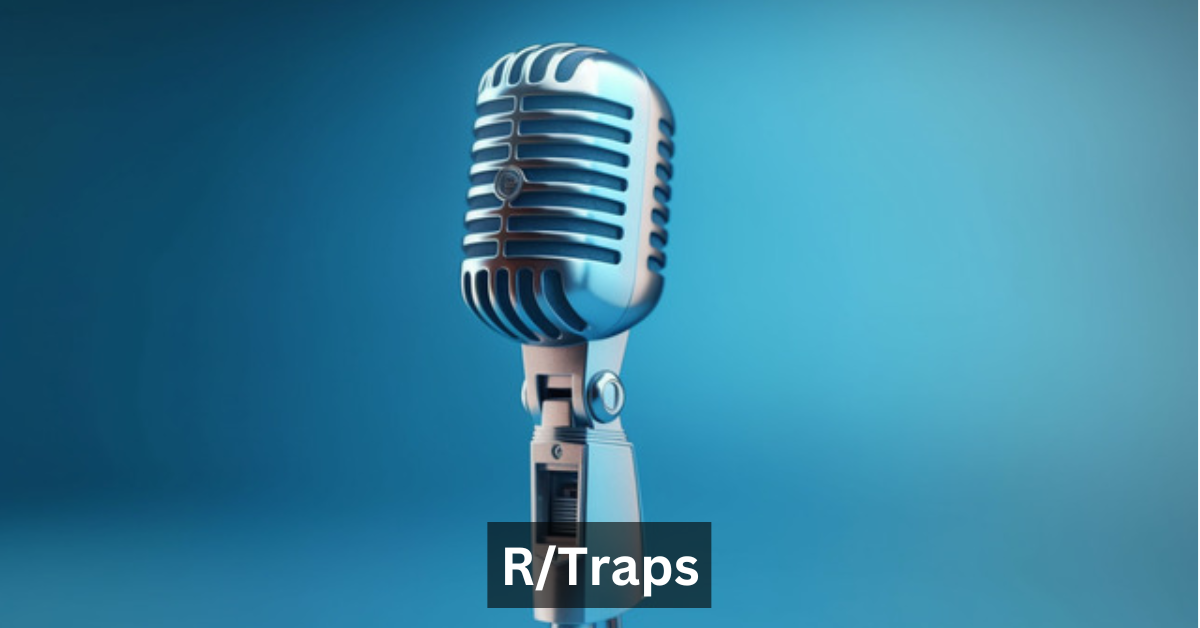 R/Traps