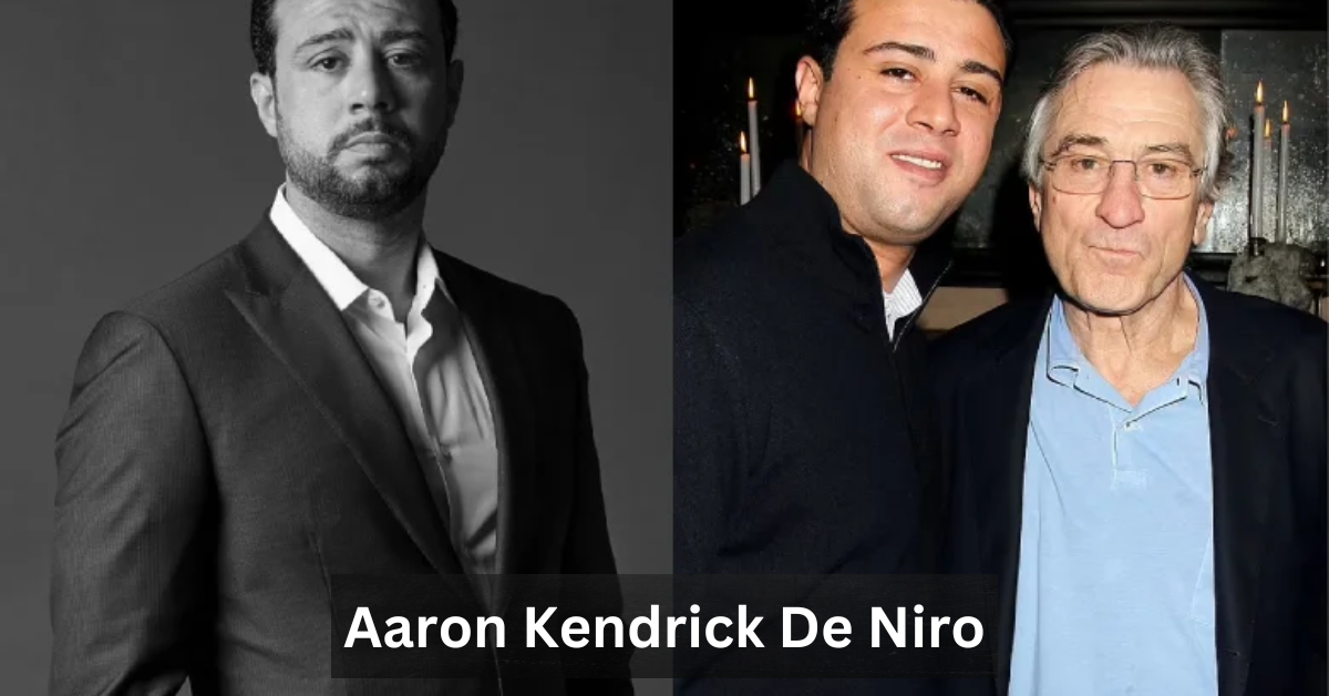 Aaron Kendrick De Niro