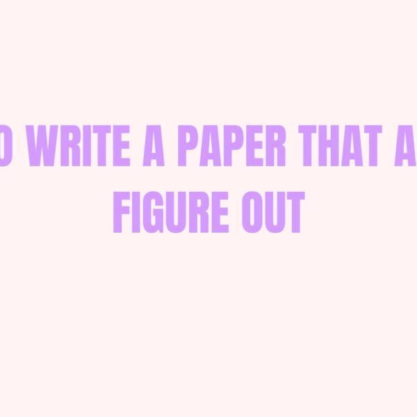 How to Write a Paper That AI Can’t Figure Out